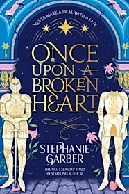 Once Upon a Broken Heart