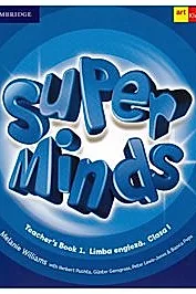 Super minds. Teachers Book 1. Limba engleza - Clasa 1