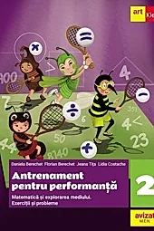 Matematica si explorarea mediului. Antrenament pentru performanta - Clasa 2