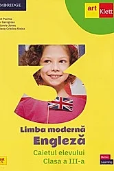 Limba engleza. Limba moderna - Clasa 3 - Caietul elevului