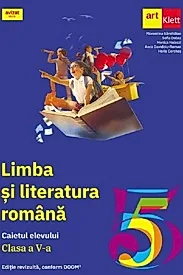 Limba si literatura romana - Clasa 5 - Caietul elevului
