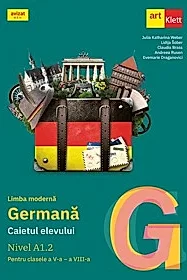 Limba moderna germana. Nivel A1.2 - Clasele 5-8 - Caietul elevului