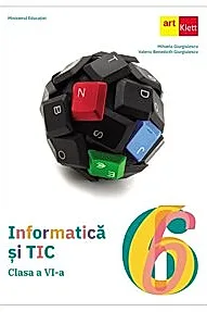 Informatica si TIC. Clasa a VI-a (Manual)