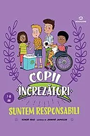 Suntem responsabili