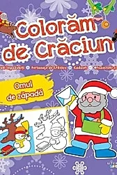 COLORAM DE CRACIUN. Omul de zapada