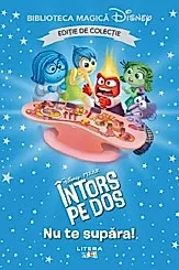 Intors pe dos 2. Nu te supara! Biblioteca magica Disney