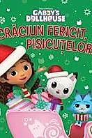 Gabbys Dollhouse. Craciun Fericit, Pisicutelor!