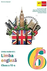 Limba engleza. Limba moderna 1 - Clasa 6 - Manual