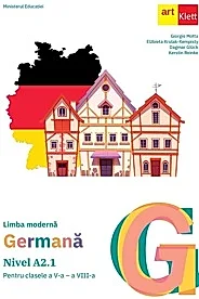 Limba moderna germana. Nivel A2.1 - Clasele 5-8 - Manual