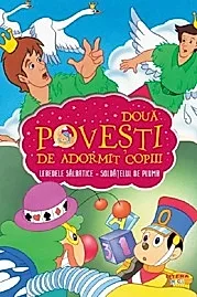 Doua Povesti De Adormit Copiii. Lebedele Salbatice. Soldatelul De Plumb