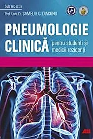 Pneumologie clinica pentru studenti si medicii rezidenti