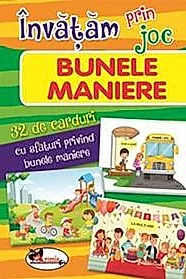 Invatam prin joc. Bunele maniere