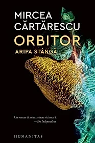 Orbitor. Aripa stanga