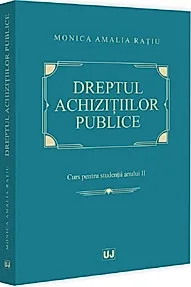 Dreptul achizitiilor publice. Curs pentru studentii anului II