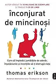 Inconjurat de mincinosi