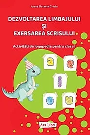 Dezvoltarea limbajului si exersarea scrisului