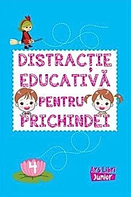 Distractie educativa pentru prichindei vol. 4.