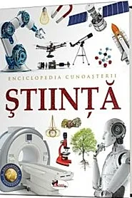 Enciclopedia cunoasterii. Stiinta