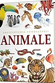 Enciclopedia cunoasterii. Animale