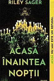 Acasa inaintea noptii