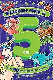 Desenele mele la 5 ani. Peste 90 de imagini de colorat