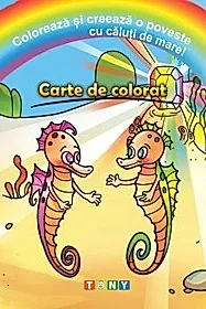 Coloreaza si creeaza o poveste cu caluti de mare! Carte de colorat