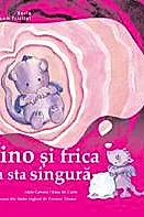 Mino si frica de a sta singura