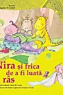 Nira si frica de a fi luata in ras