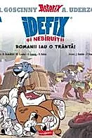Romanii iau o tranta! Seria Idefix si nebiruitii Vol.2