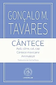 Cantece. Apa, caine, cal, cap. Cantece mexicane. Animalesti (resigilat)