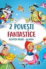2 Povesti fantastice:Scufita Rosie. Aladin