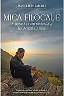 Mica Filocalie athonita contemporana a Rugaciunii lui Iisus