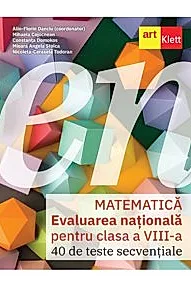 Evaluarea nationala. MATEMATICA. Clasa a VIII-a
