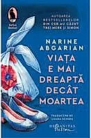 Viata e mai dreapta decat moartea