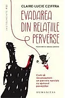 Evadarea din relatiile perverse