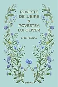 Poveste de iubire. Povestea lui Oliver (vol. 42)
