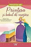Printesa si bobul de mazare. Volumul 14. Povesti de Aur
