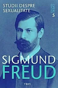 Studii despre sexualitate - Opere Esentiale, vol. 5