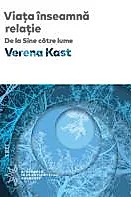 Viata inseamna relatie