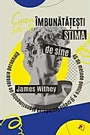 Cum sa-ti imbunatatesti stima de sine