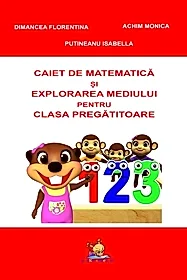 Caiet de matematica si explorarea mediului pentru clasa pregatitoare