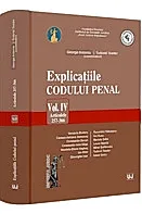 Explicatiile Codului penal. Articolele 257-366