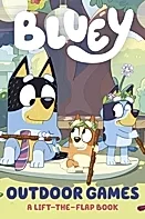 Bluey: Outdoor Games : A Lift-the-Flap Book
