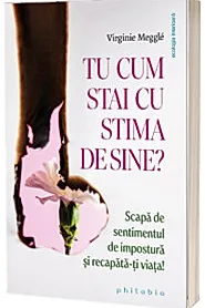 Tu cum stai cu stima de sine?