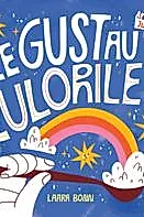 Ce gust au culorile?