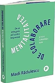 Mentalitatea de colaborare