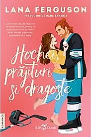 Hochei, prajituri si dragoste