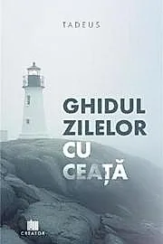 Ghidul zilelor cu ceata