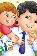 Multumesc, tata!