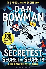 The Secretest Secret of Secrets : A Parody Puzzle Book - the perfect Secret Santa gift for Dads